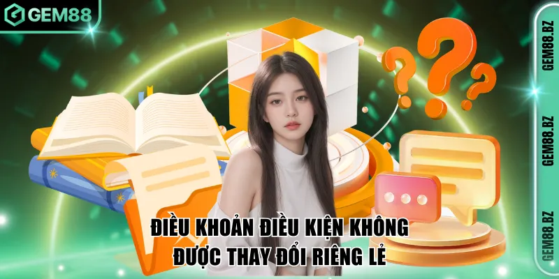 Điều khoản sử dụng là quy định không thể thay đổi riêng lẻ